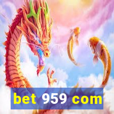 bet 959 com